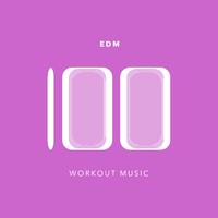 100 EDM Workout Music