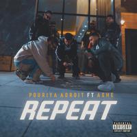 REPEAT (feat. pouriya adroit)