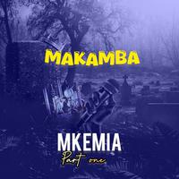 Mkemia, Part One