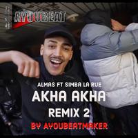 Akha akha Remix Simba La rue (feat. Simba La Rue & Almas)