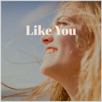 Like You