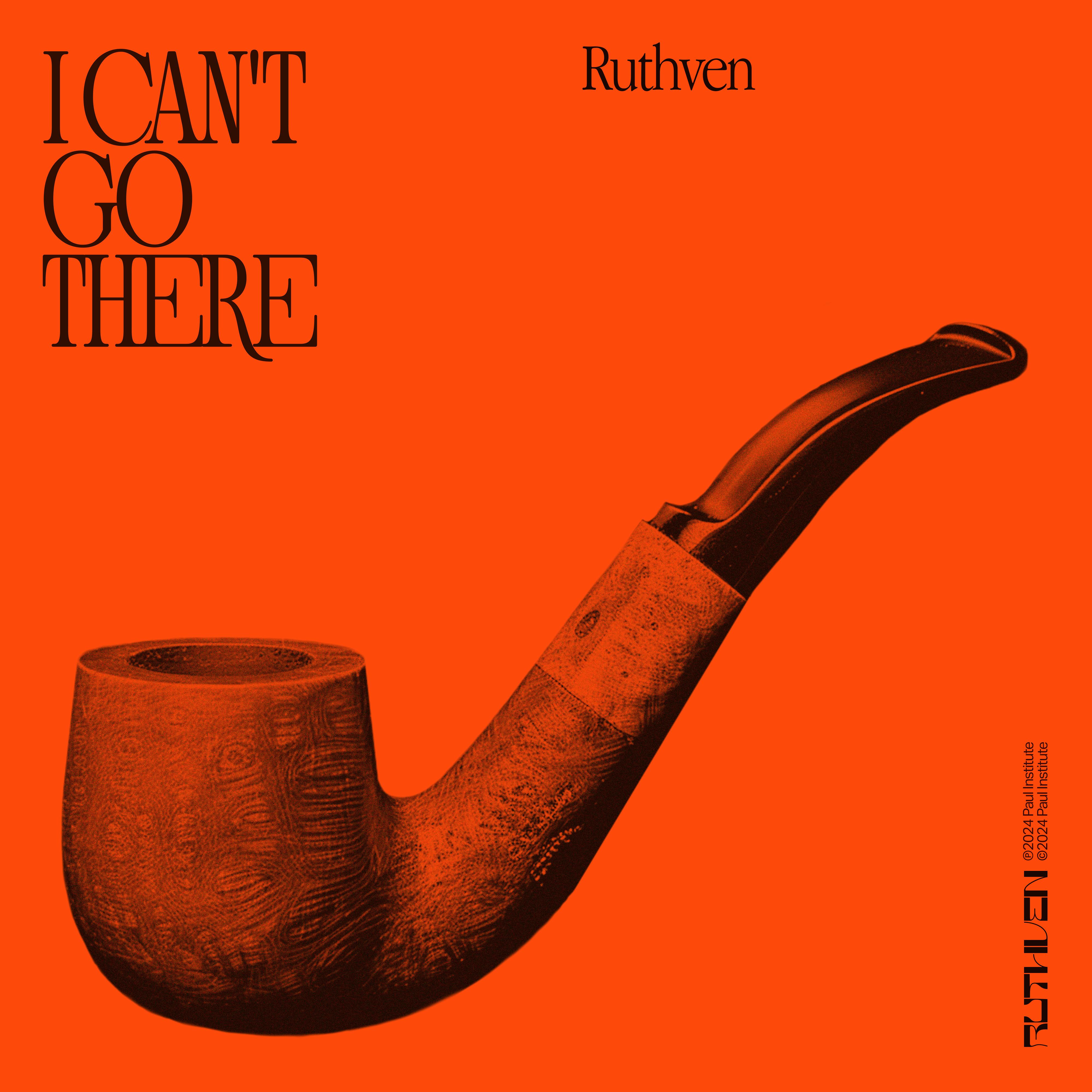 I Can't Go There Ruthven 单曲 网易云音乐