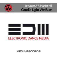 Jamaster A ft. Harriet Hill - Candle Light We Burn