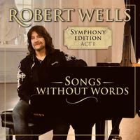 Songs Without Words – Symphony Edition Act 1