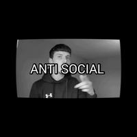 ANTI SOCIAL