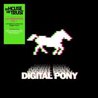 In House We Trust, Vol. 1 (Compiled By Digital Pony)