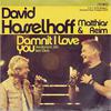 David Hasselhoff - Damnit, I Love You (Verdammt, Ich lieb' Dich) (Duett Version)