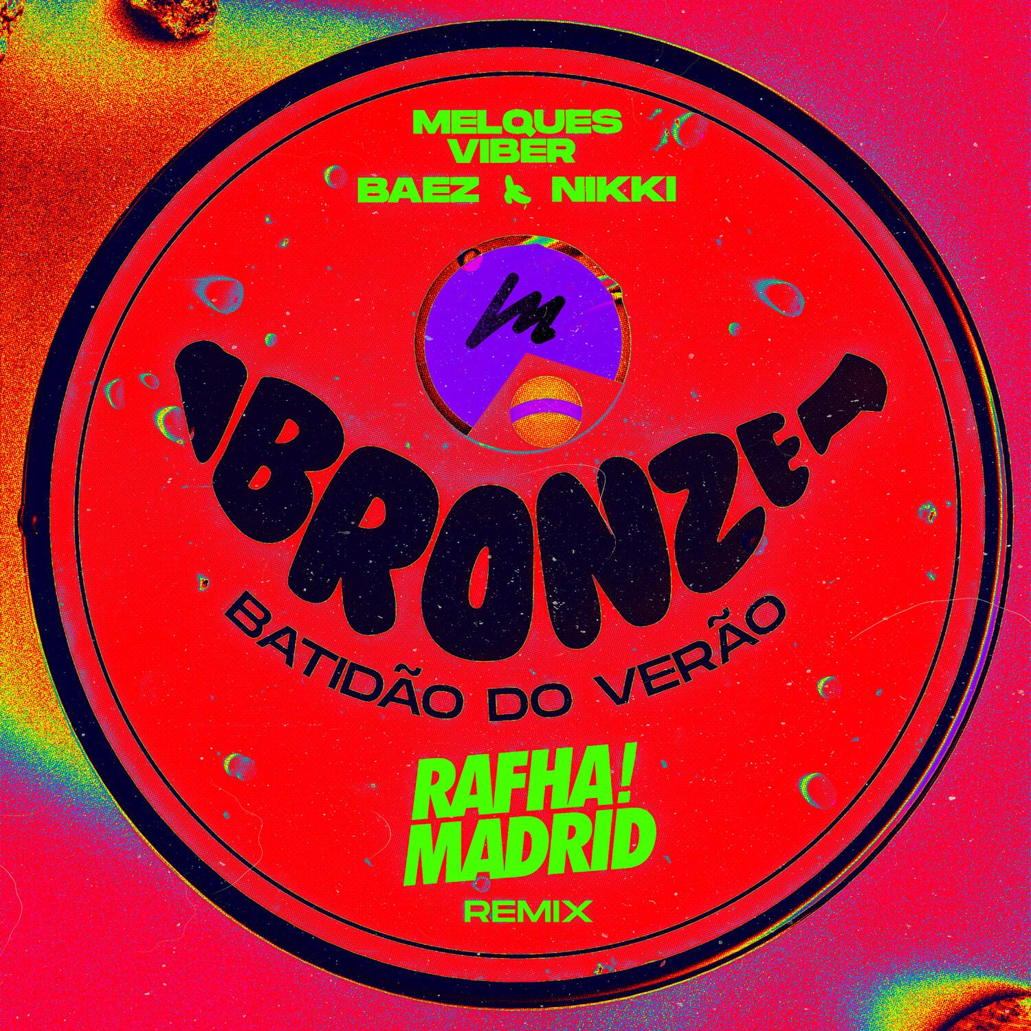 BRONZE (Rafha Madrid Remix)
