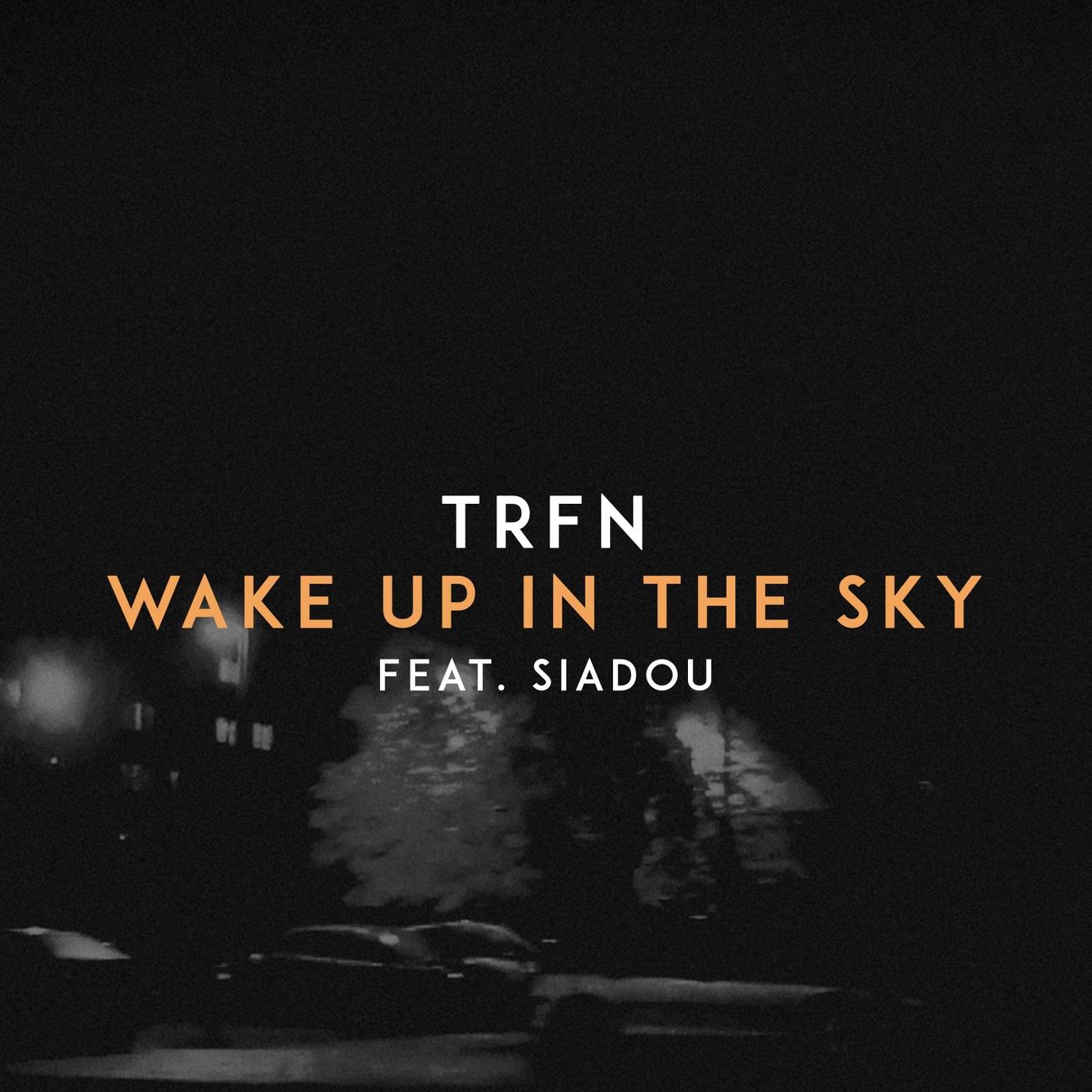 Wake up in the Sky (feat. Siadou)