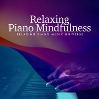 Relaxing Piano Mindfulness