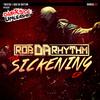 Rob Da Rhythm - The Sickening (Original Mix)
