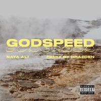 Godspeed (Remix)