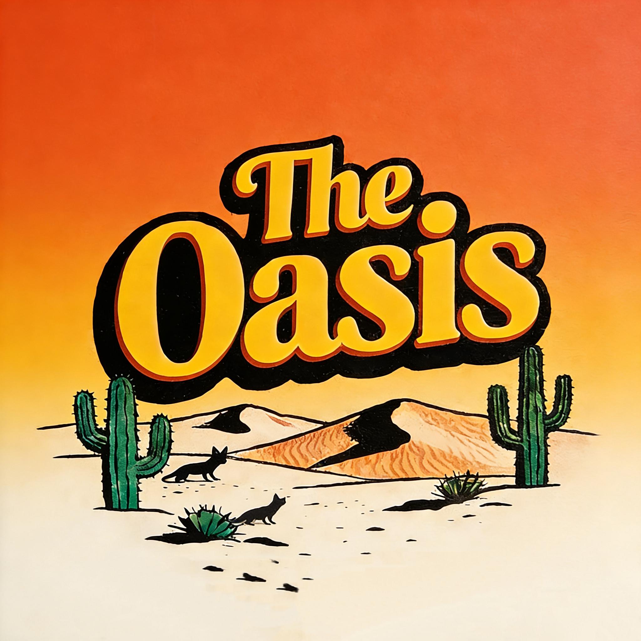 The Oasis 