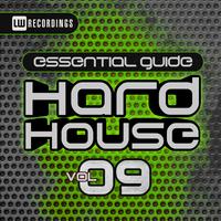 Essential Guide: Hard House, Vol. 9