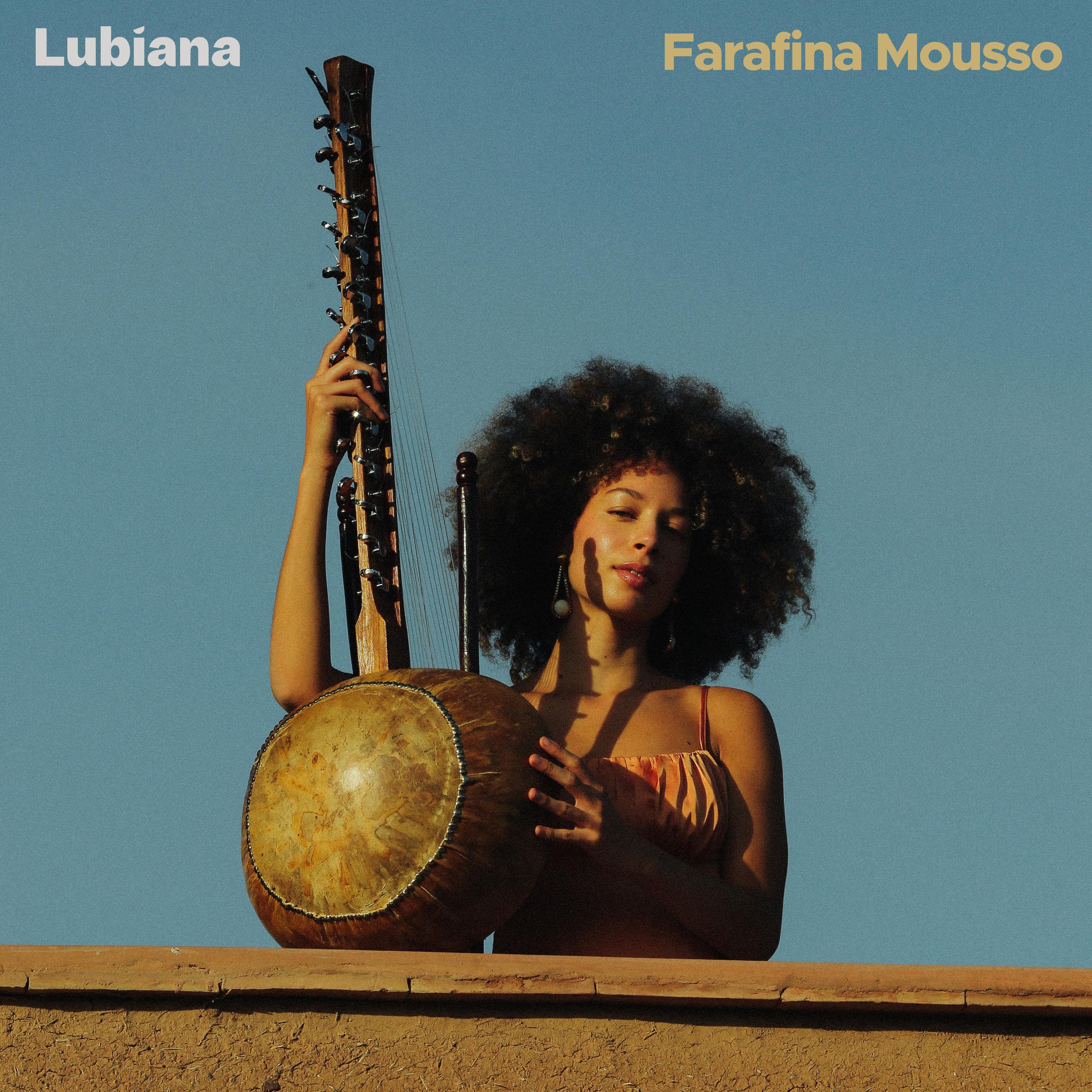 Farafina Mousso (Acoustic Version)_Lubiana_Farafina Mousso (Acoustic Version) | 在线播放_Farafina Mousso (Acoustic Version)歌词_Farafina Mousso (Acoustic Version)下载 | 网易云音乐