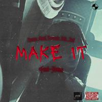 Make It (feat. Know)