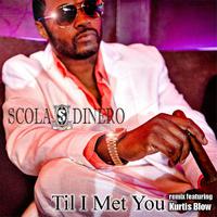 Til I Met You (Remix) [feat. Kurtis Blow]