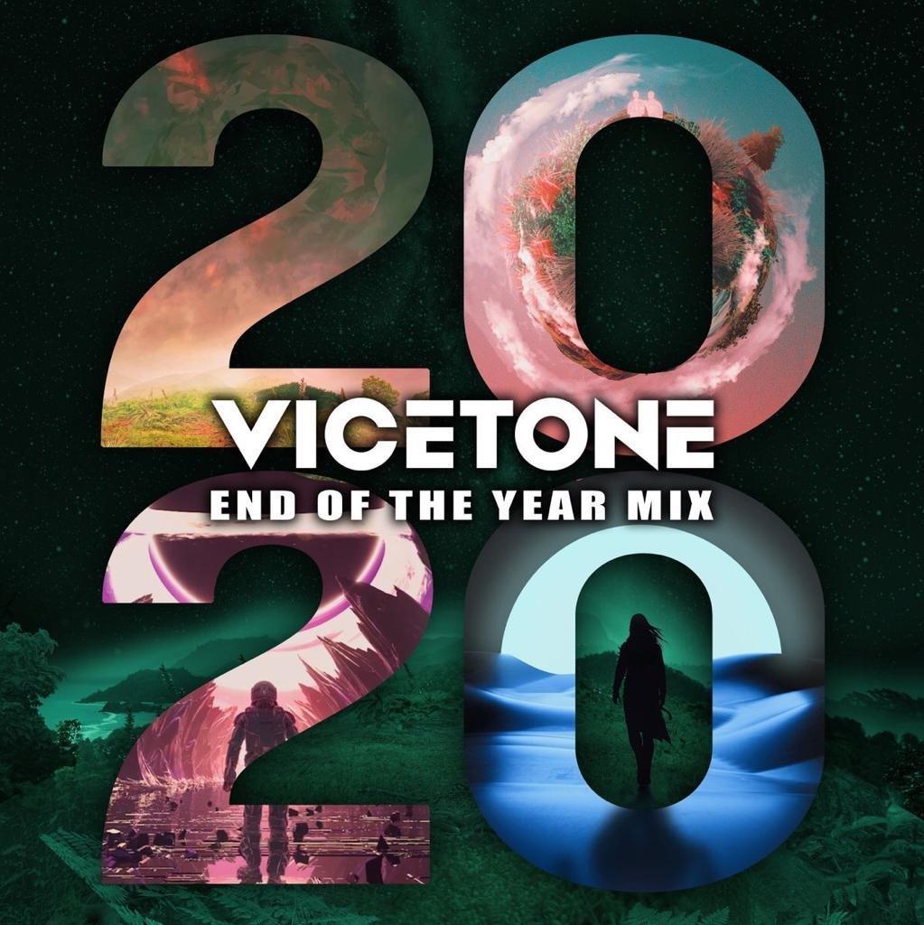 [Vicetone]2020 End of the Year Mix正序单