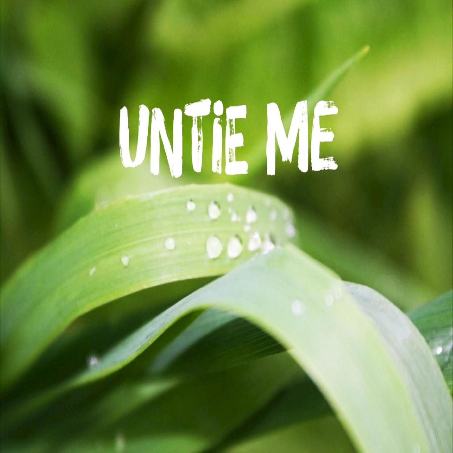 untie me