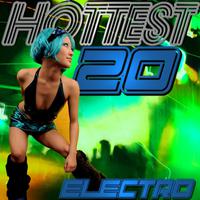 Hottest 20 Electro