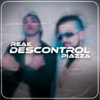 Descontrol (feat. Piazza & PISO 11)