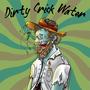 Dirty Crick Water