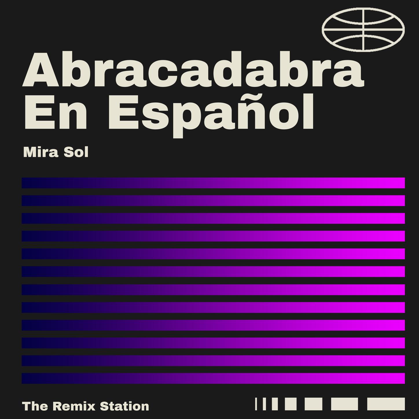 Abracadabra en Español