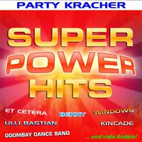 Super Power Hits - Party Kracher