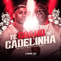 Te Chamo de Cadelinha