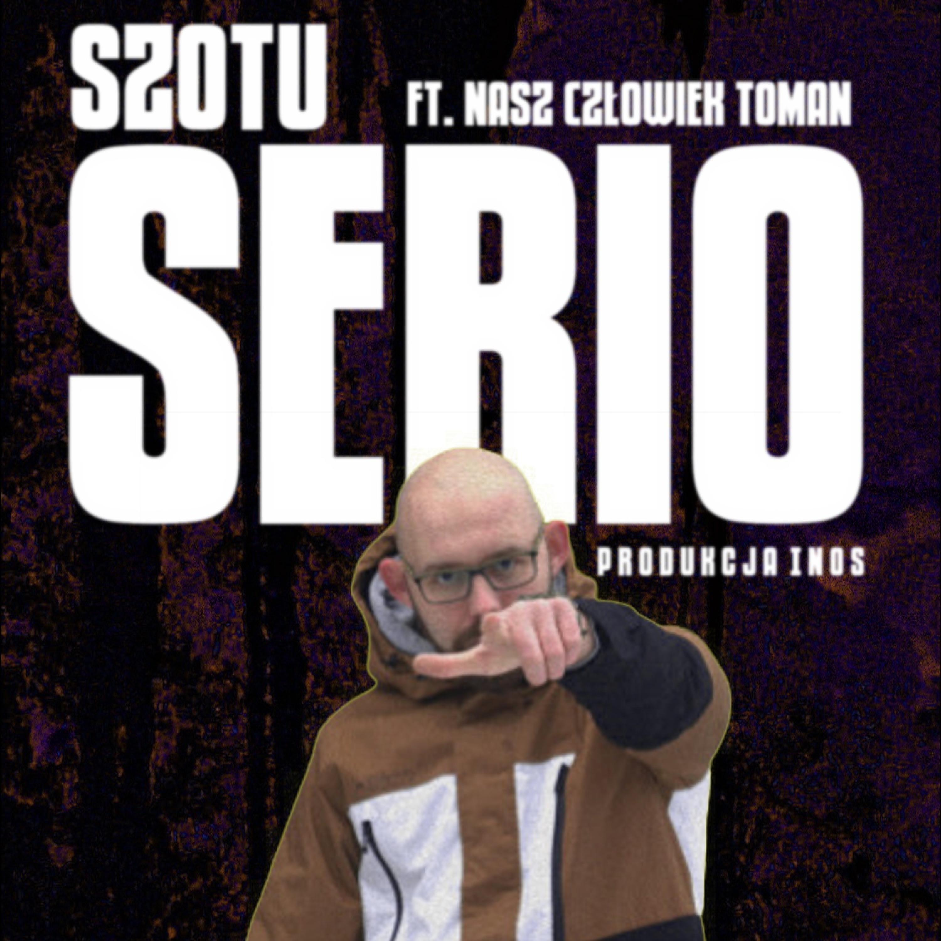 serio (feat. nasz człowiek toman)