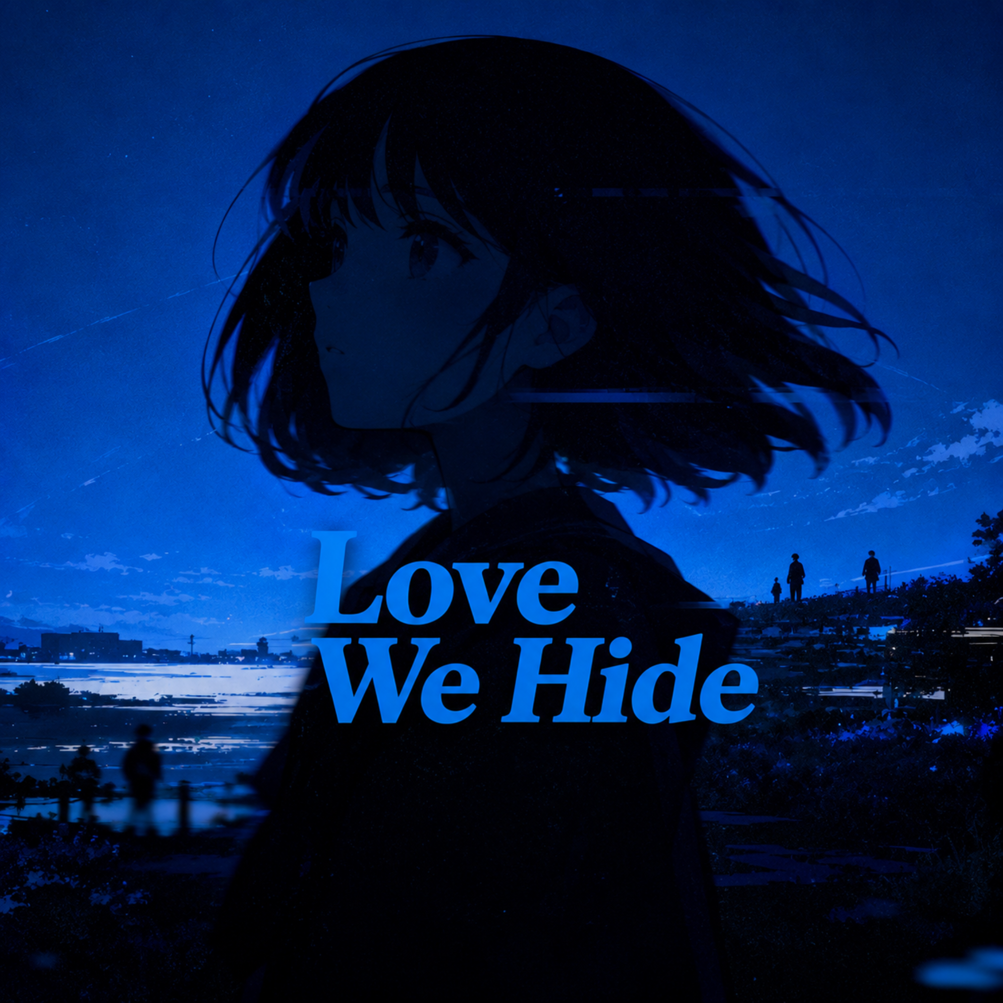 Love We Hide