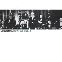 Essential Roy Fox, Vol. 2