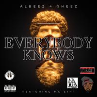 Everybody Knows (feat. MC Eiht)