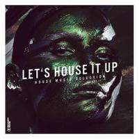 Let's House It Up, Vol. 22