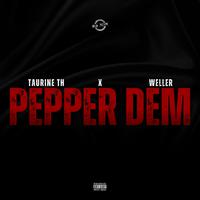 PEPPER DEM (feat. Weller)