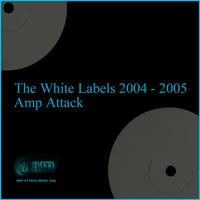 The White Labels 2004 - 2005