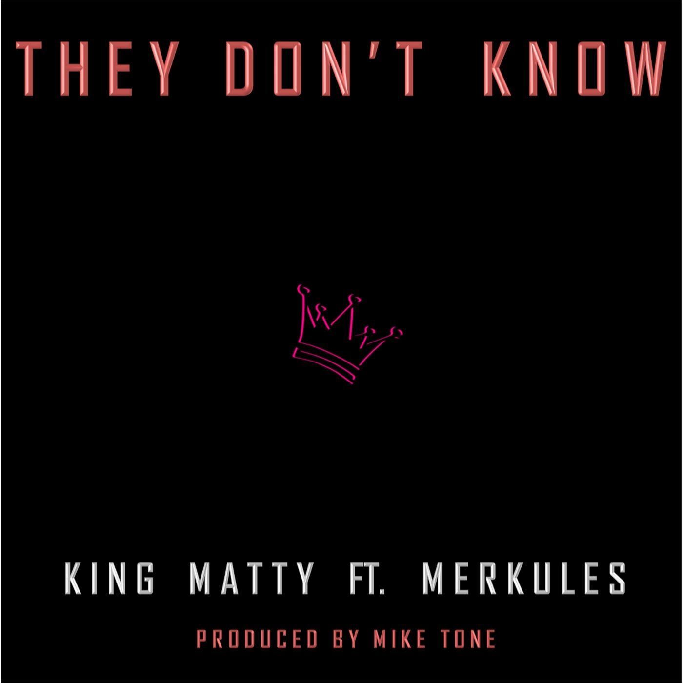 They Don't Know (feat. Merkules)