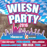 Wiesn Party - Die Oktoberfest Hits 2016 powered by Xtreme Sound