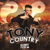 Mc Bruninho da Praia - Tony Country