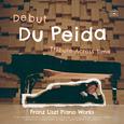 首次录音：跨越时空的致敬 (Franz Liszt Piano Works)