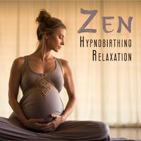 Zen Hypnobirthing Relaxation: Calm Meditation and Breathing Practice During Childbirth