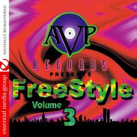 AVP Records Presents Freestyle Vol. 3 (Digitally Remastered)