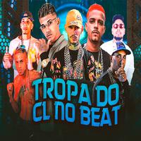 Tropa Do Cl No Beat