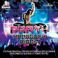 Party Hangover Riddim