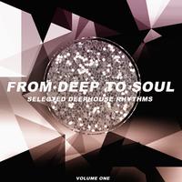 From Deep to Soul, Vol. 1