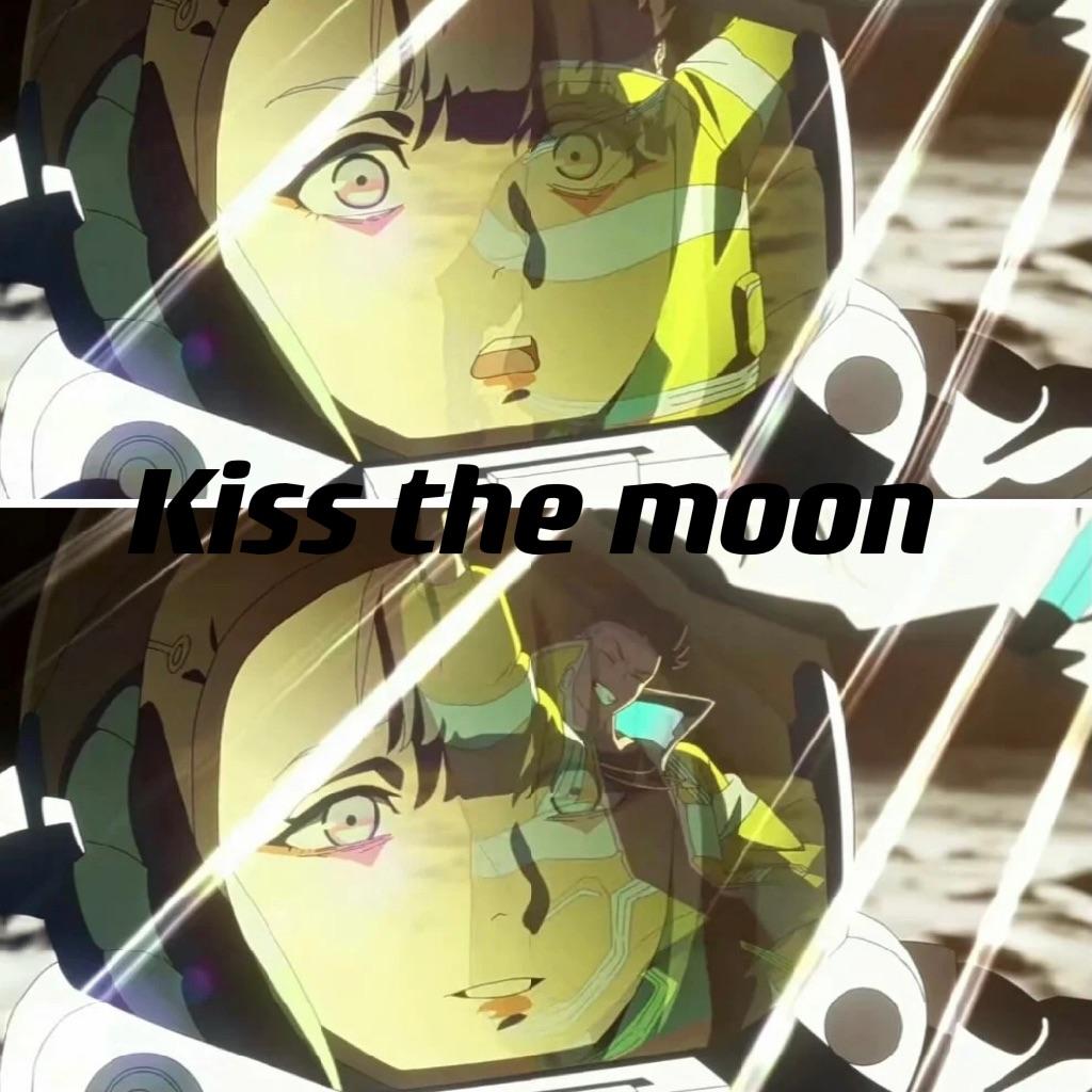 Kiss the moon