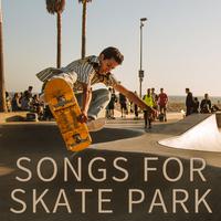 Songs for Skate Park