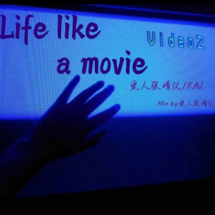 life like a movie