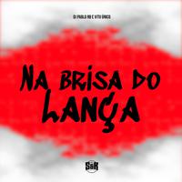 Na Brisa do Lança