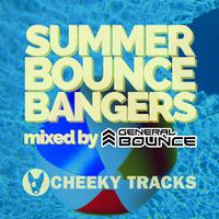 Summer Bounce Bangers (Mixed by General Bounce)